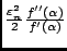 $\frac{\varepsilon_n^2}{2}\frac{f''(\alpha)}{f'(\alpha)}$