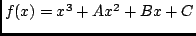 $f(x) = x^3+Ax^2+Bx+C$