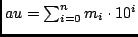 $au = \sum_{i=0}^n m_i\cdot 10^i$