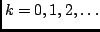 $k=0, 1, 2, \ldots$
