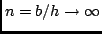 $n = b/h \rightarrow \infty$