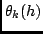 $\theta_k(h)$