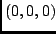 $(0,0,0)$