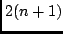 $2(n+1)$