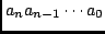 $a_n a_{n-1} \cdots a_0$
