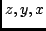 $z,y,x$