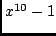 $x^{10}-1$