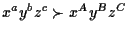 $x^a y^b z^c \succ x^A y^B z^C$
