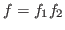 $f = f_1f_2$