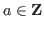 $a \in {\bf Z}$
